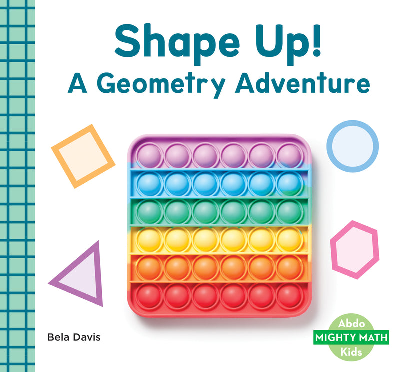 Shape up!: a geometry adventure