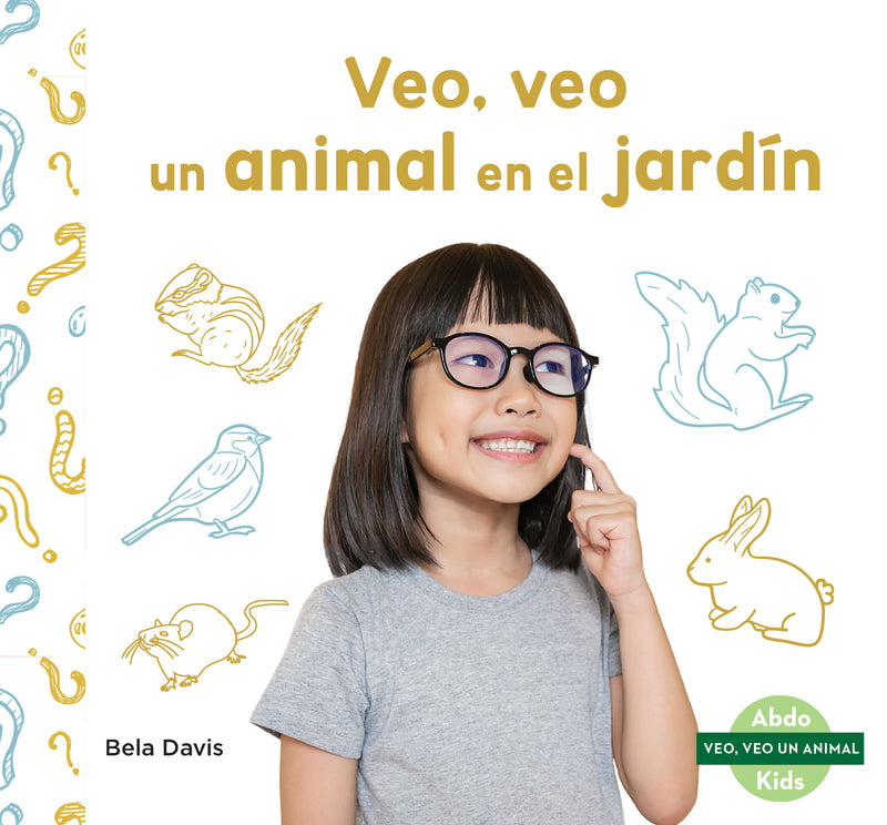 Veo, veo un animal en el jardin (I'm Thinking of a Backyard Animal)