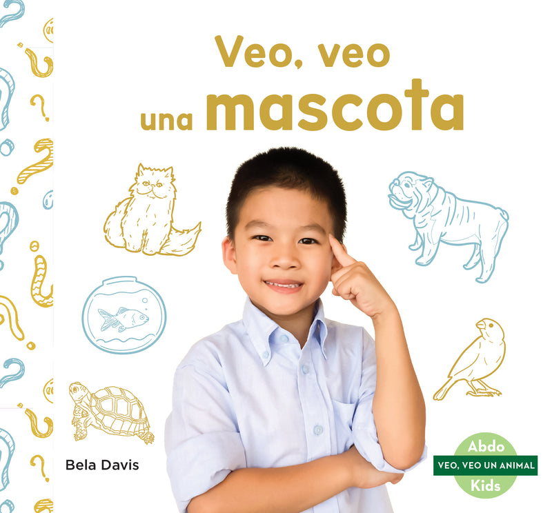 Veo, veo una mascota (I'm Thinking of a House Pet)