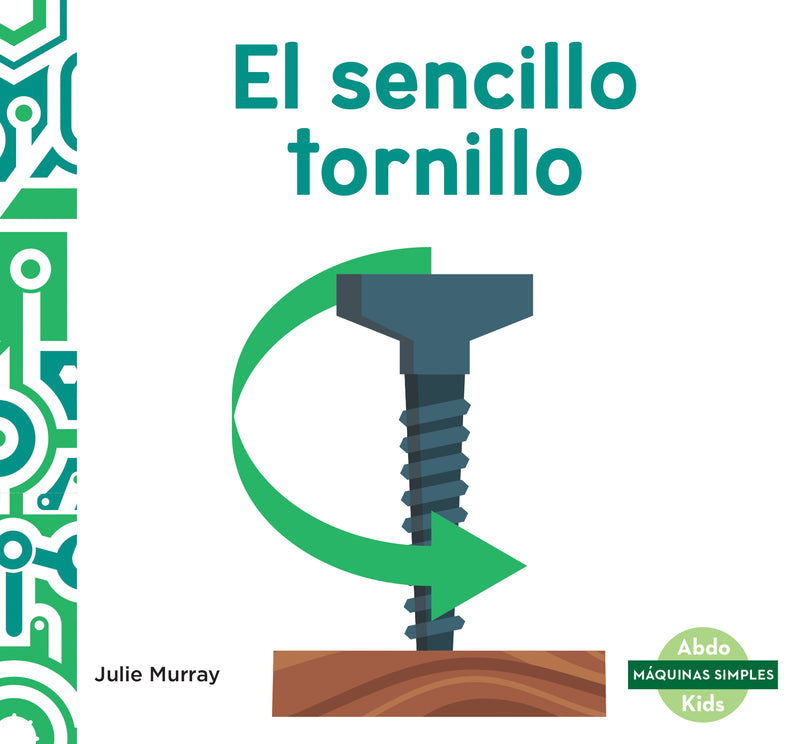El sencillo tornillo (The spiffy screw)