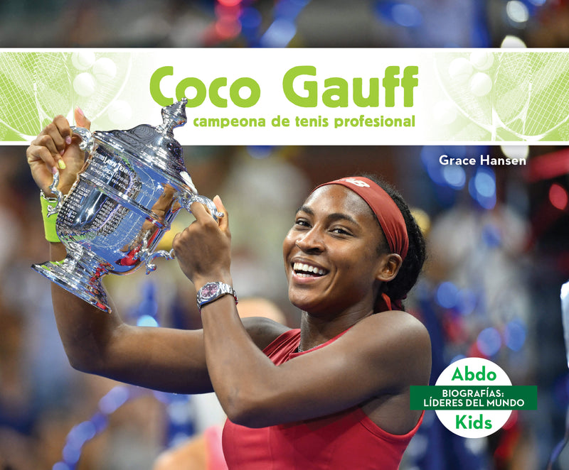 Coco Gauff: campeona de tenis profesional (Coco Gauff: major tennis champion)