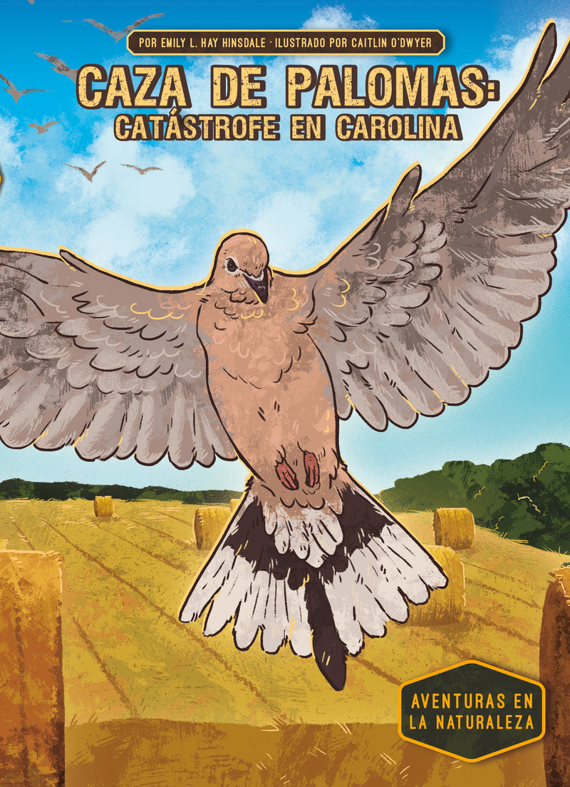 Caza de palomas: catástrofe en Carolina (Dove hunt: carolina catastrophe)