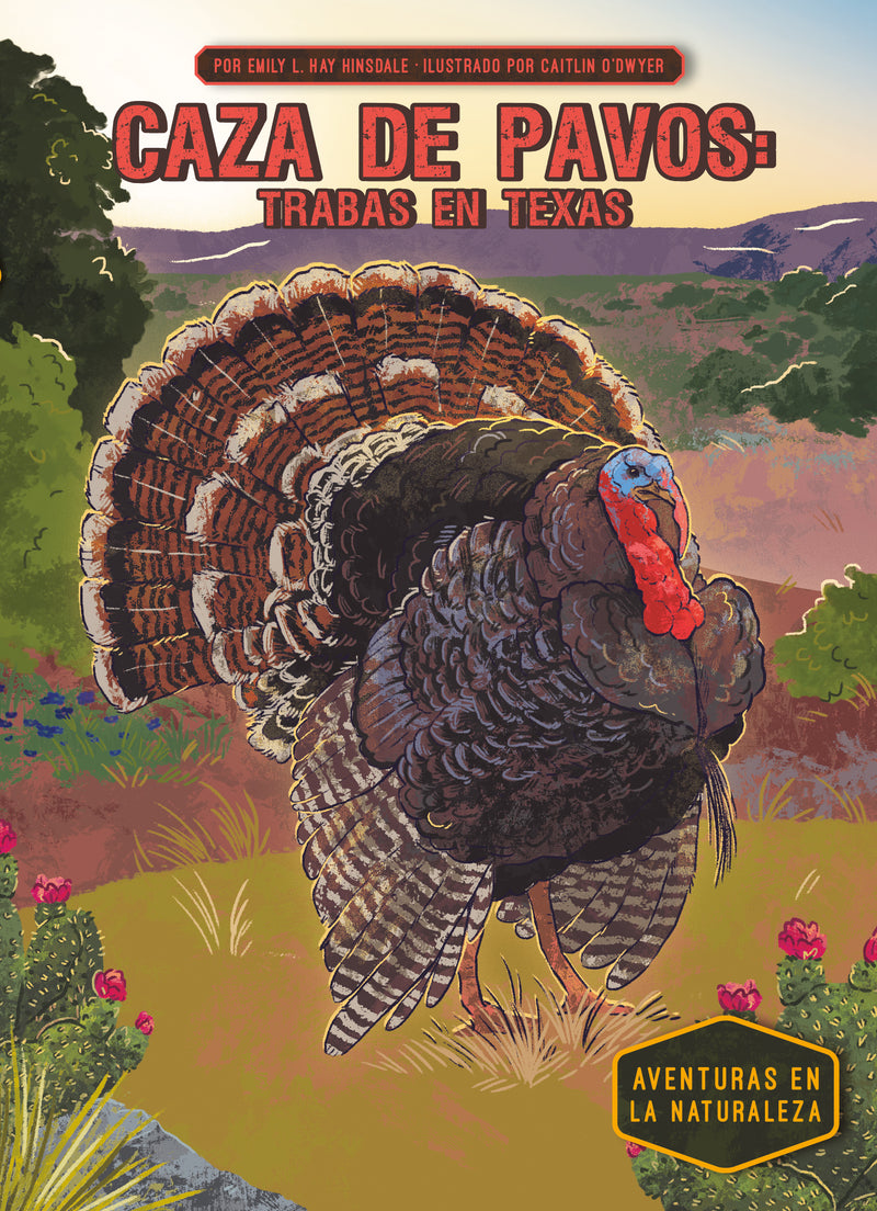 Caza de pavos: trabas en Texas (Turkey hunt: trouble in Texas)