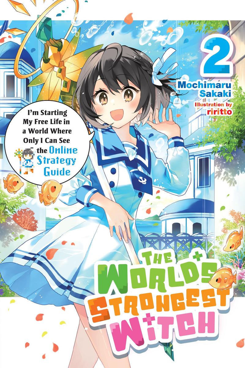 The World's Strongest Witch, Vol. 2 (light novel)