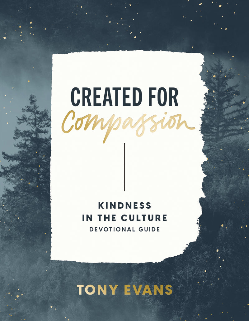 Created for Compassion: Kindness in the Culture Devotional Guide