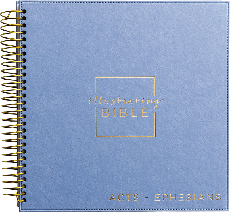 NIV, Spiral-bound Illustrating Bible: Acts – Ephesians, Softcover Spiral, Blue: Draw, Write, and Reflect Your Way Through Scripture