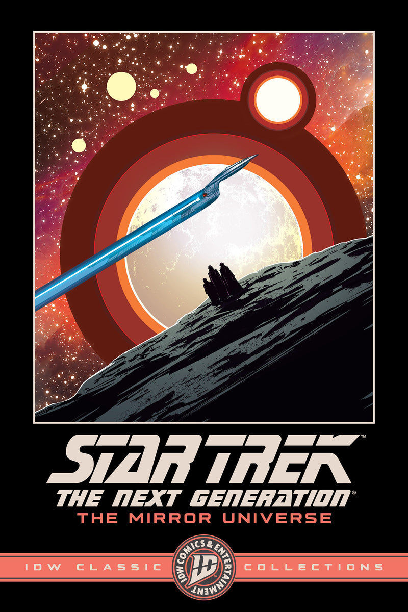 Star Trek: The Next Generation--The Mirror Universe--IDW Classic Collections