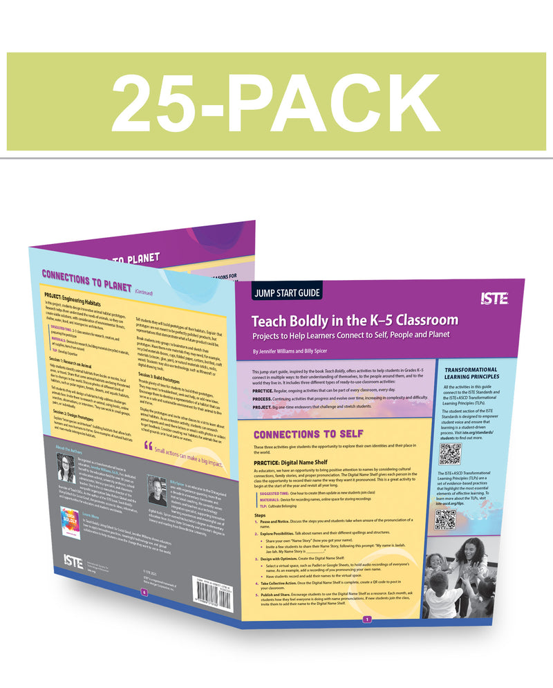 Teach Boldly for Grades K–5 (25-Pack): Projects to Help Learners Connect to Self, People and Planet