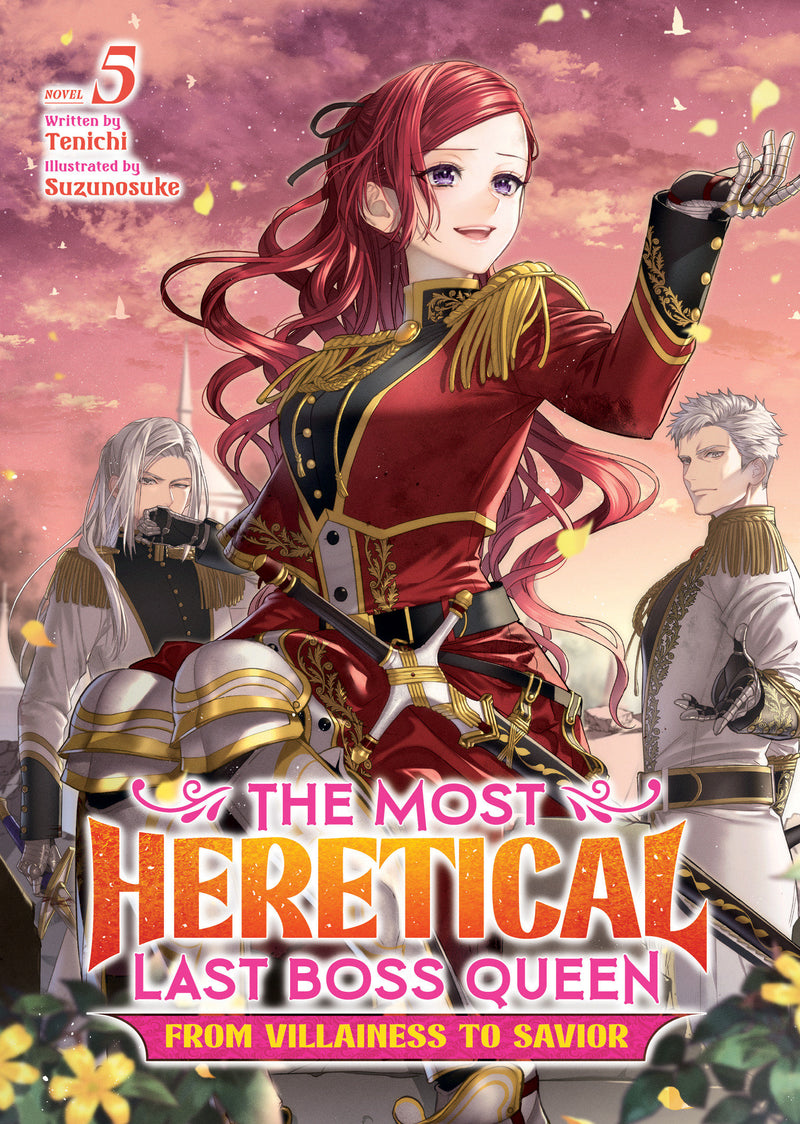The Most Heretical Last Boss Queen: From Villainess to Savior (Light Novel)