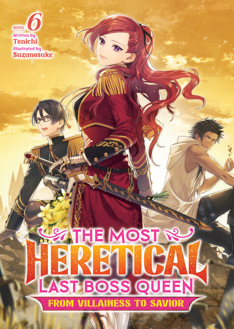 The Most Heretical Last Boss Queen: From Villainess to Savior (Light Novel)
