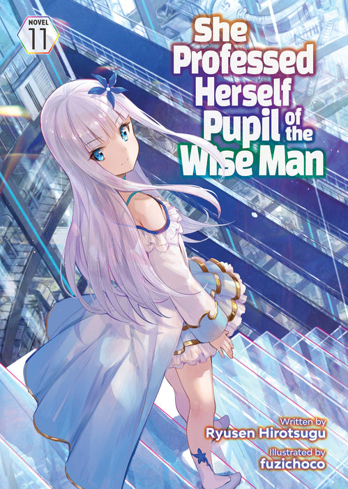 She Professed Herself Pupil of the Wise Man (Light Novel)