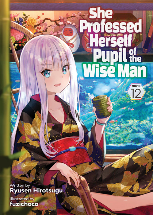 She Professed Herself Pupil of the Wise Man (Light Novel)