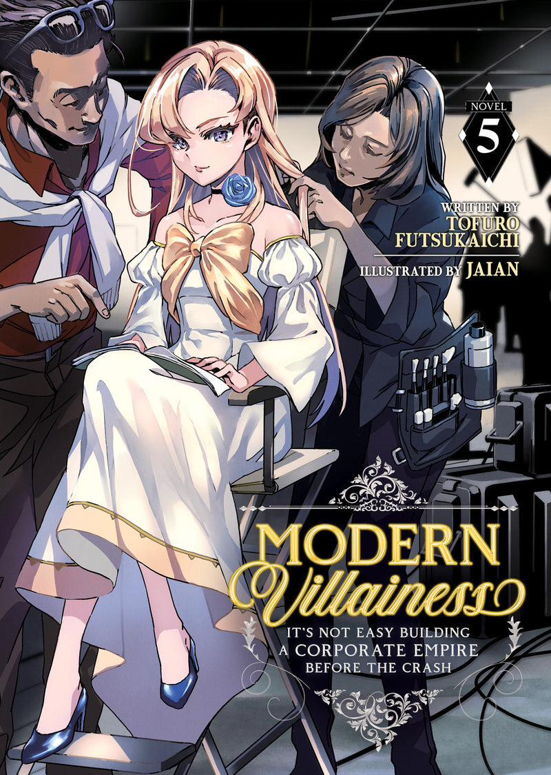 Modern Villainess: It's Not Easy Building a Corporate Empire Before the Crash (Light Novel)