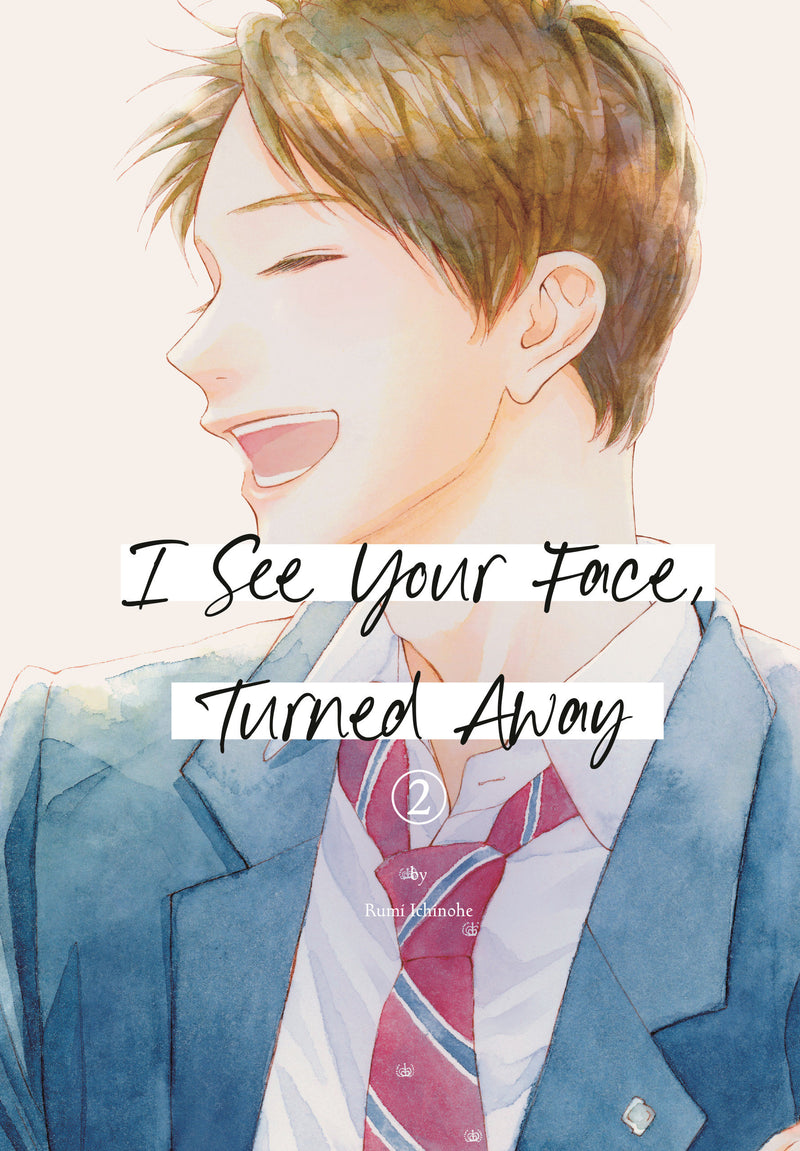 I See Your Face, Turned Away