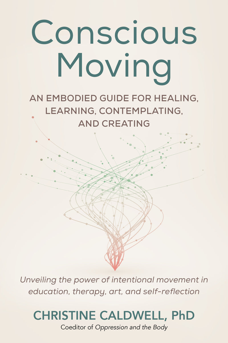 Conscious Moving