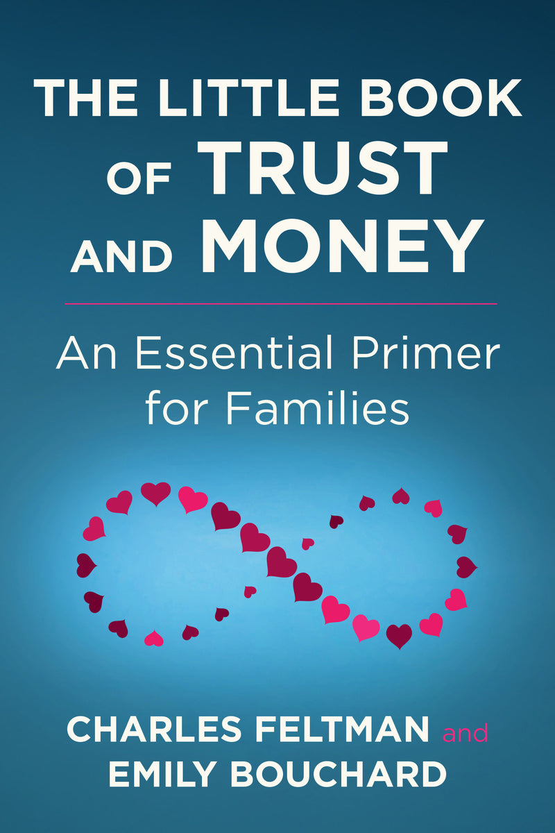 The Little Book of Trust and Money: An Essential Primer for Families