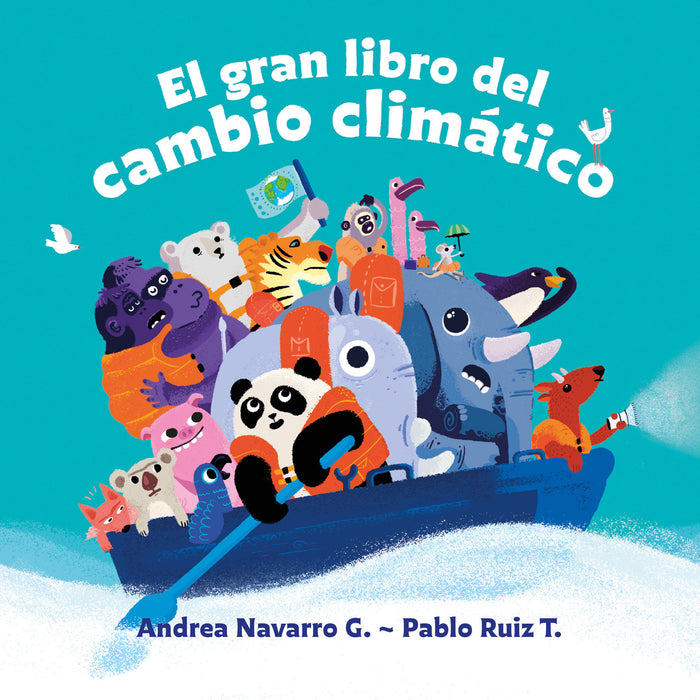 El gran libro del cambio climÃ¡tico / The Great Book about Climate Change