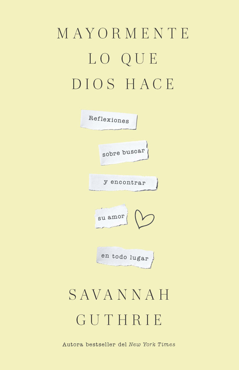 Mayormente lo que Dios hace / Mostly What God Does