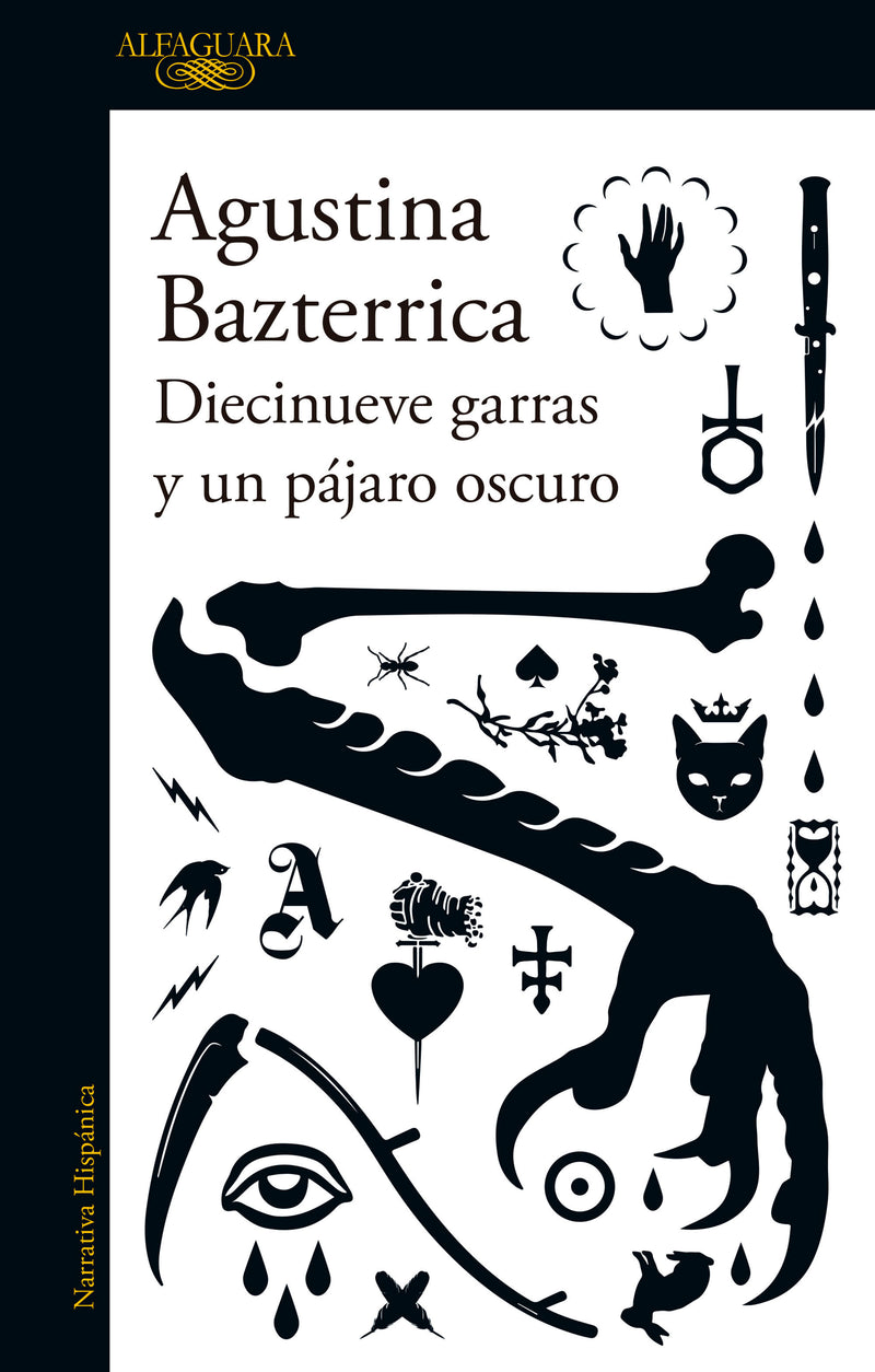 Diecinueve garras y un pájaro oscuro / Nineteen Claws and a Black Bird: Stories