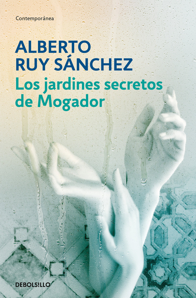 Los jardínes secretos de Mogador/ The Secret Gardens of Mogador: Voices of the Earth