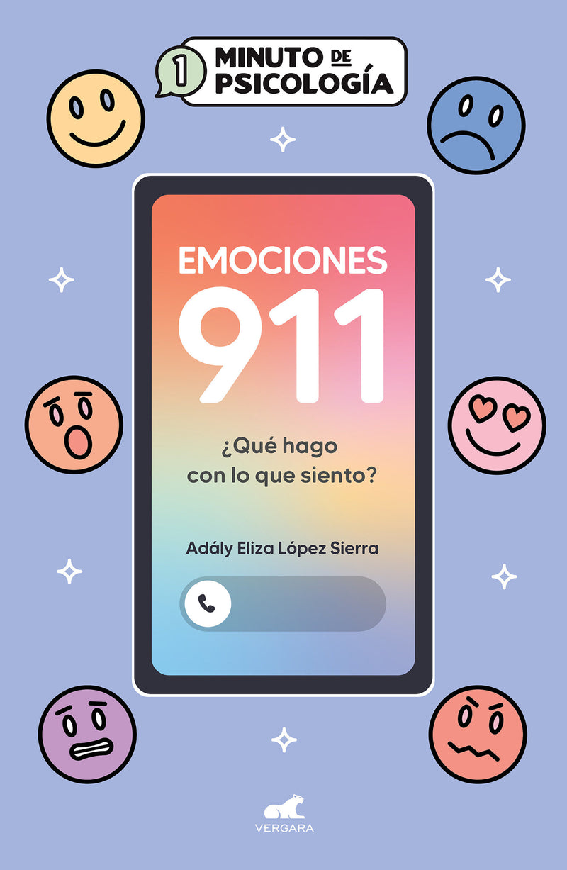 Emociones 911 / Emotions 911: What Do I Do with What I Feel?