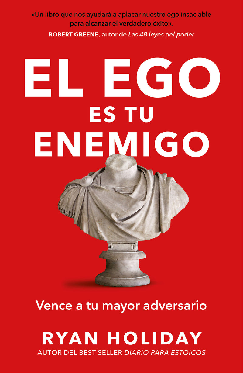 El ego es tu enemigo / Ego Is the Enemy