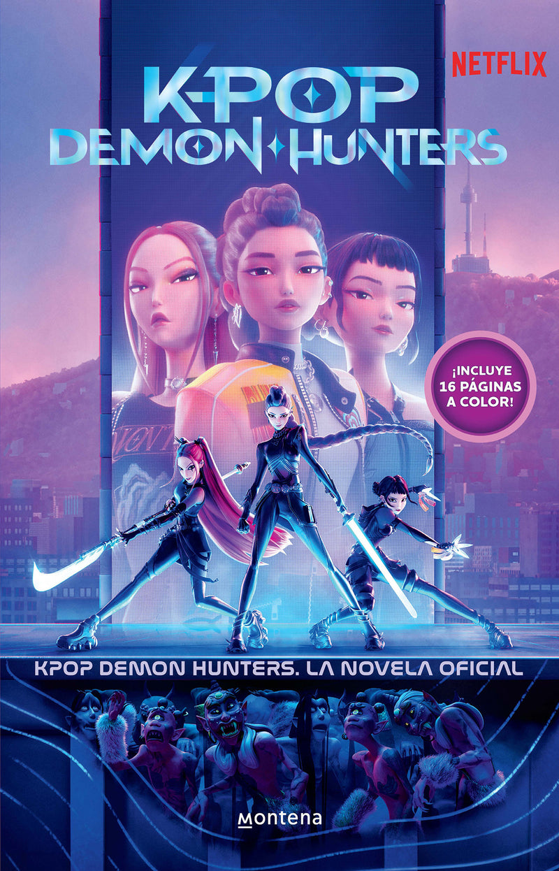K-pop Demon Hunters: la novela oficial / Kpop Demon Hunters: Best Animated Feature