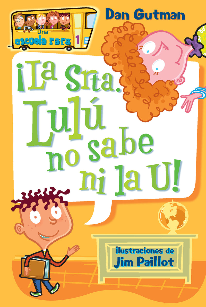 ¡La Srta. Lulú no sabe ni la U! / Miss Daisy Is Crazy!