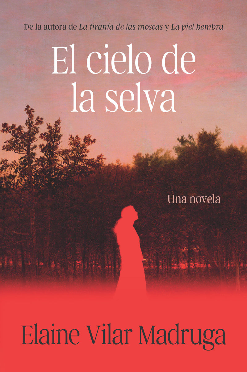 El cielo de la selva / What the Forest Devours