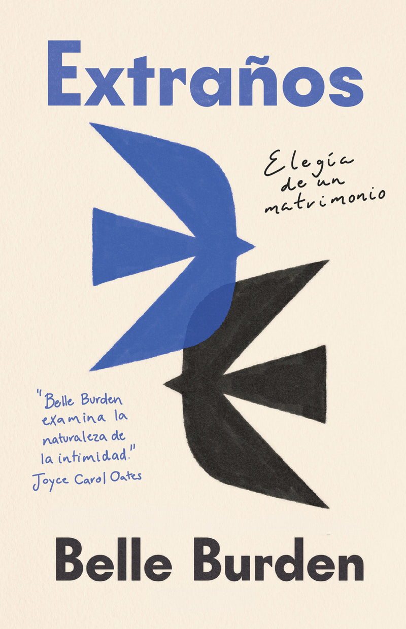 Extraños / Strangers. A Memoir of Marriage