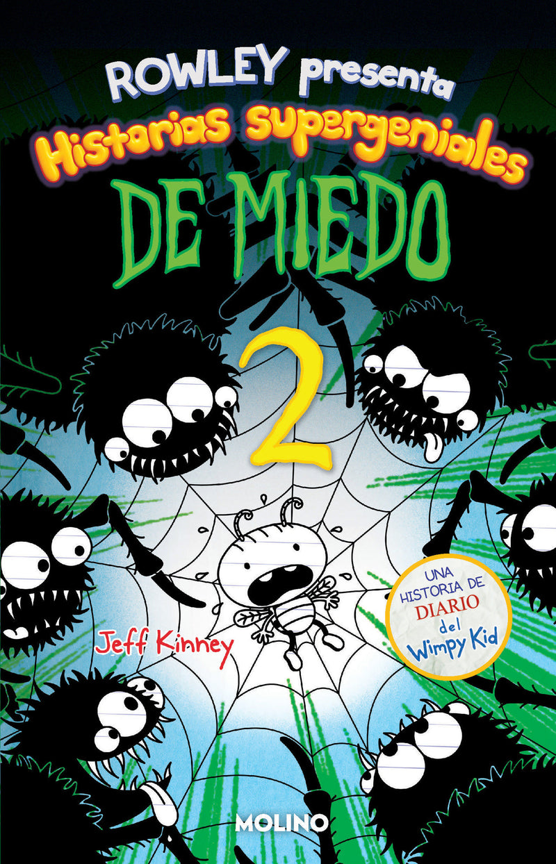 Diario de Rowley: Historias supergeniales de miedo 2 / Rowley Jeffersons Awesome Friendly Spooky Stories 2