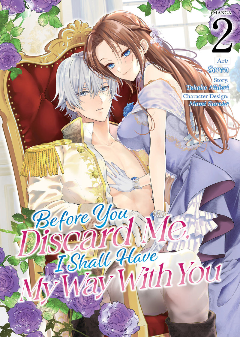 Before You Discard Me, I Shall Have My Way With You (Manga)
