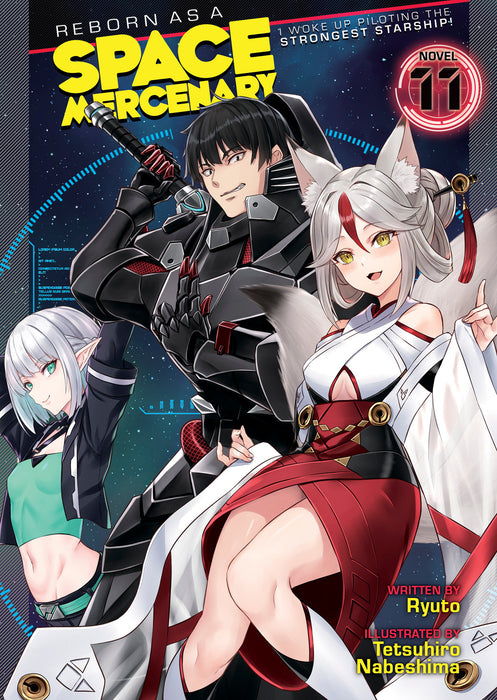 Reborn as a Space Mercenary: I Woke Up Piloting the Strongest Starship! (Light Novel)