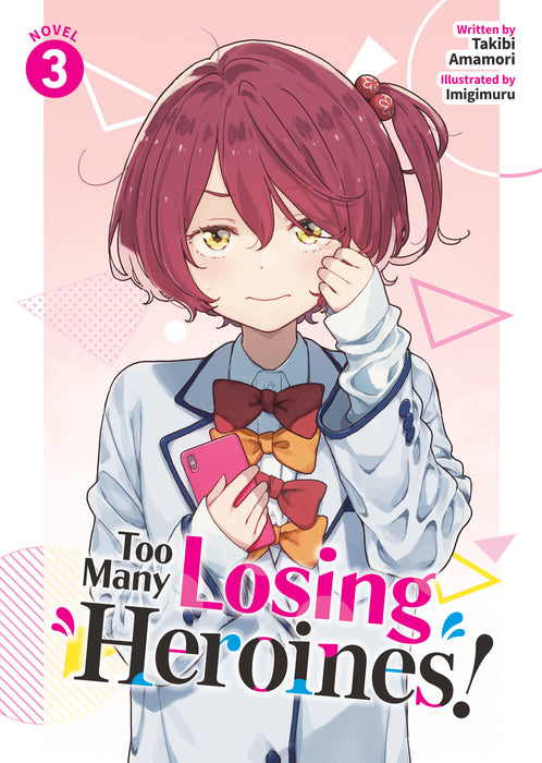 Too Many Losing Heroines! (Light Novel)