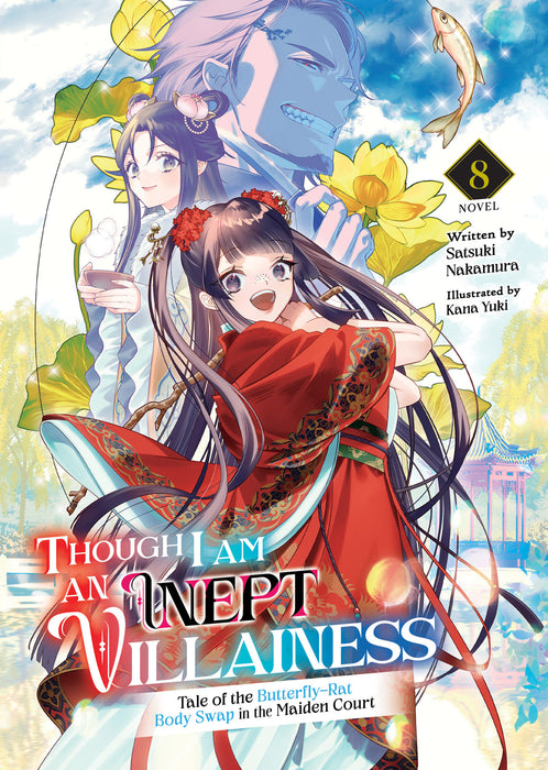 Though I Am an Inept Villainess: Tale of the Butterfly-Rat Swap in the Maiden Court (Light Novel)