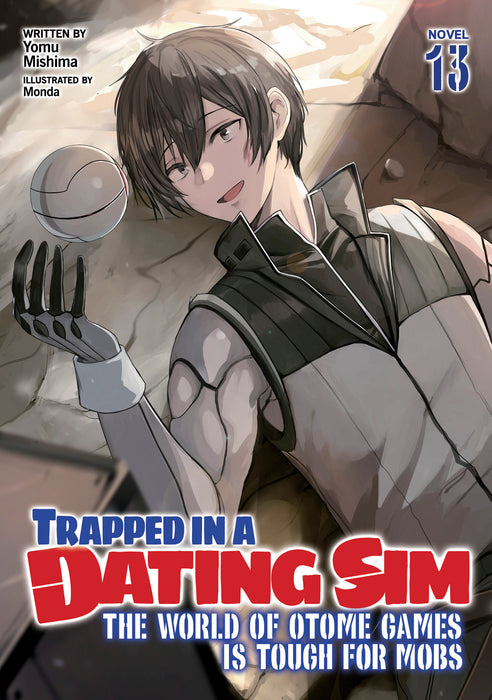 Trapped in a Dating Sim: The World of Otome Games is Tough for Mobs (Light Novel)