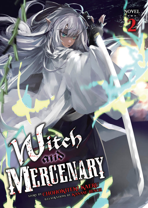 Witch and Mercenary (Light Novel)