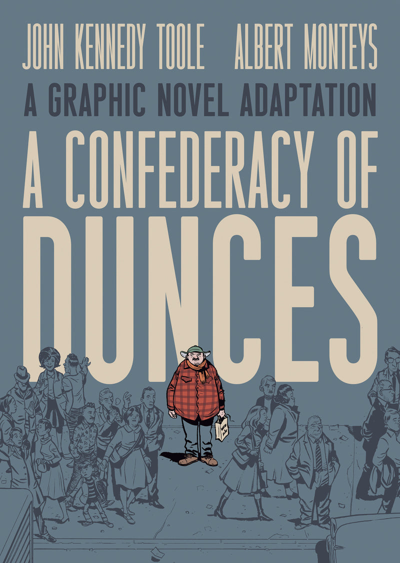 A Confederacy of Dunces
