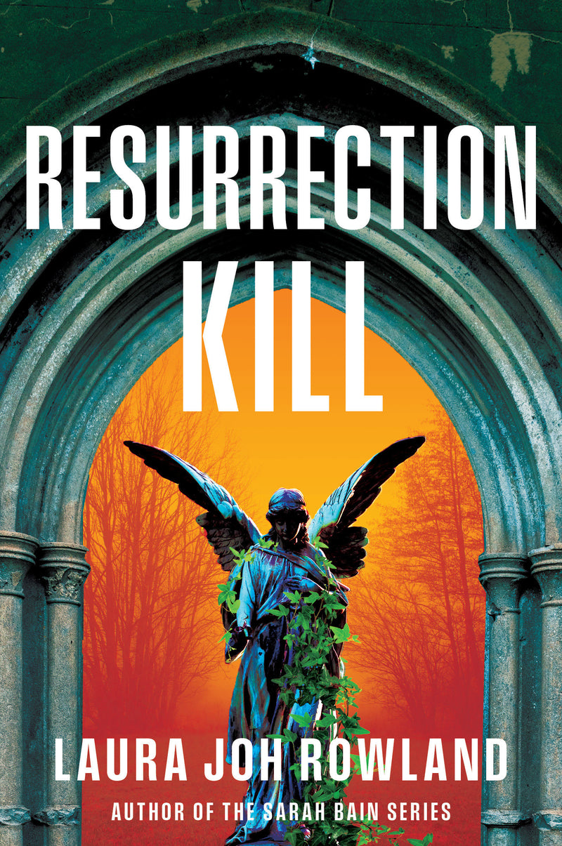 Resurrection Kill: A Novel