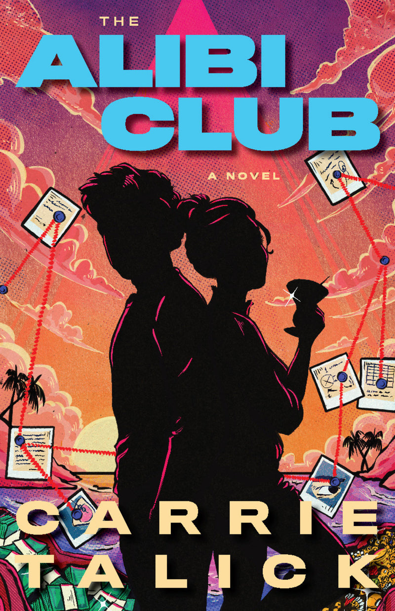 The Alibi Club: A Novel
