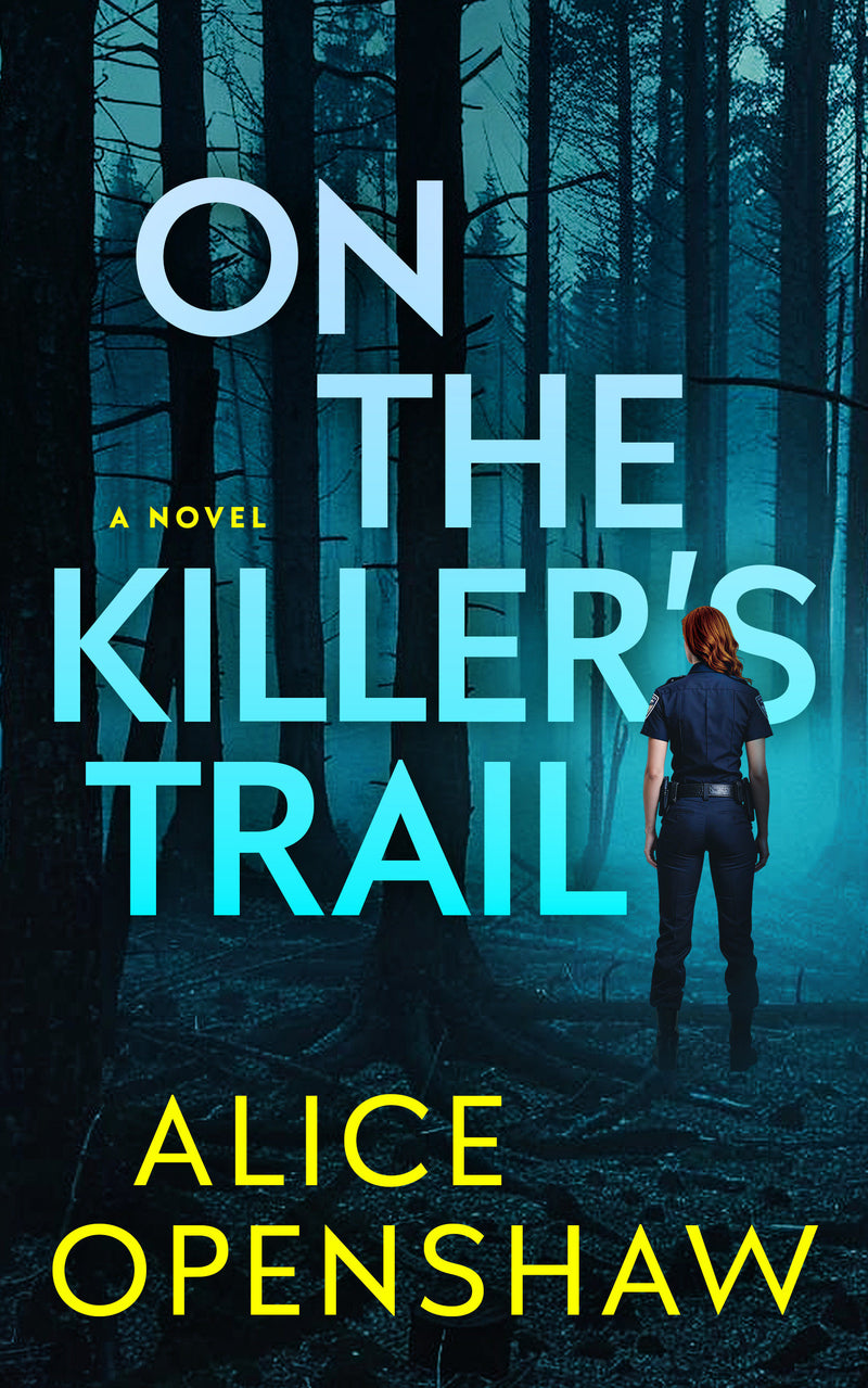 On the Killer's Trail: A Novel
