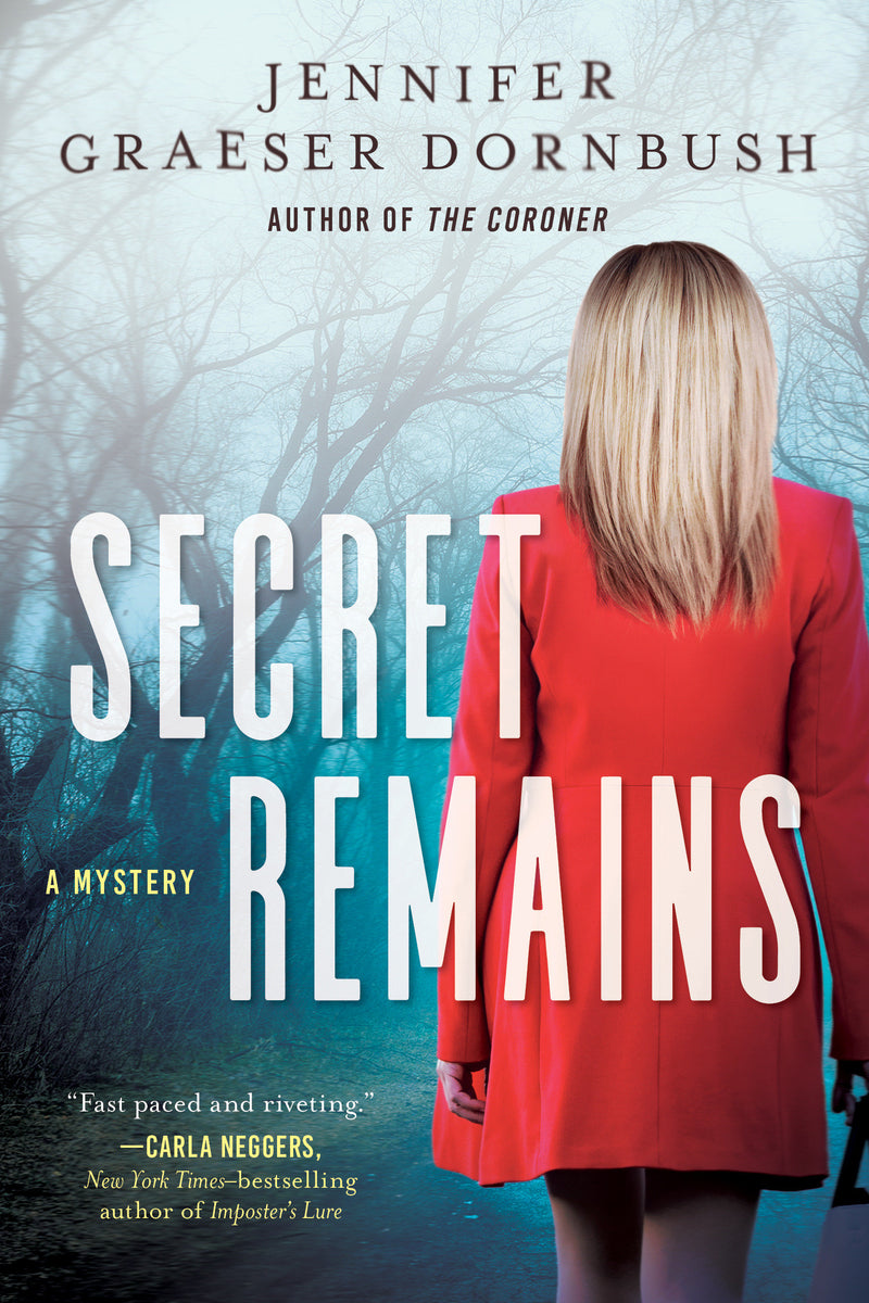 Secret Remains: Coroner's Daughter Mysteries