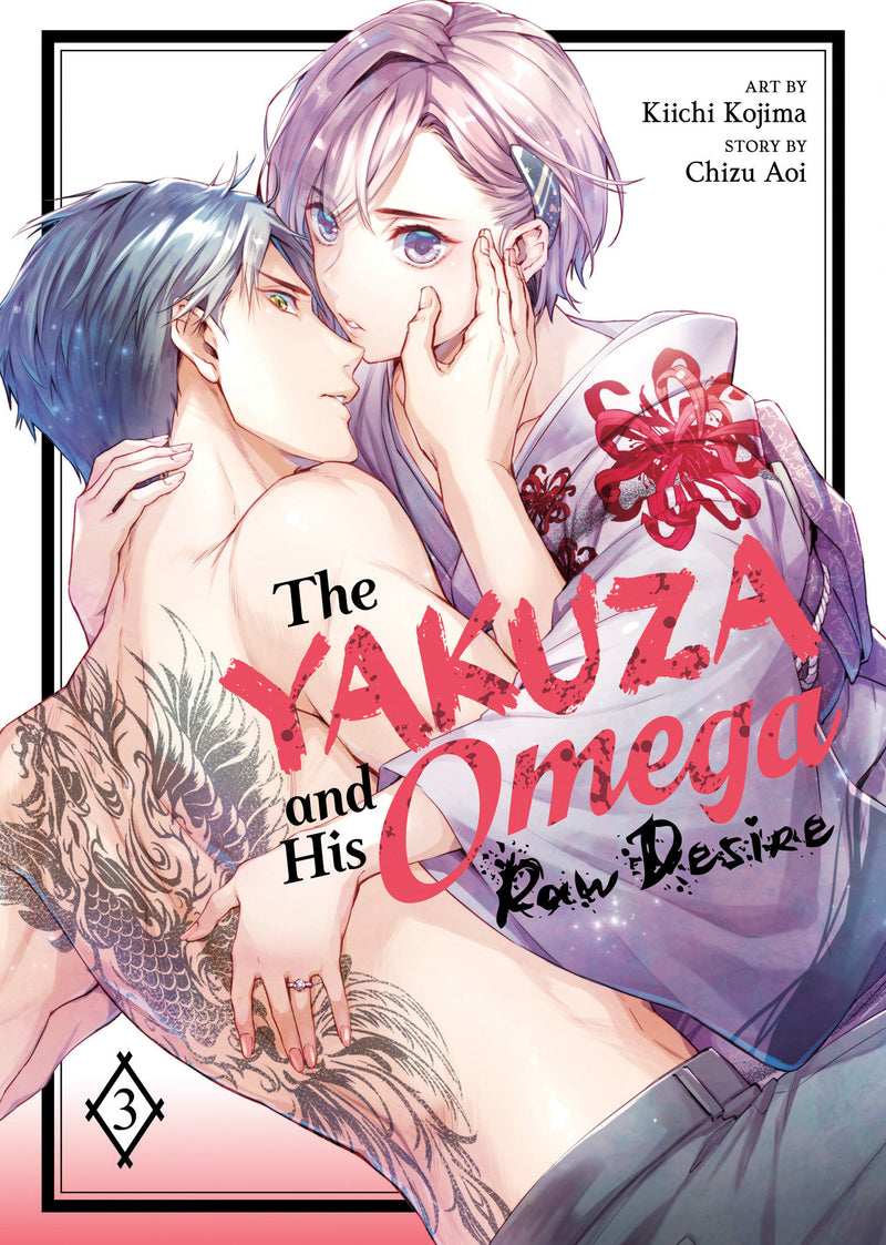 The Yakuza and His Omega: Raw Desire Vol. 3