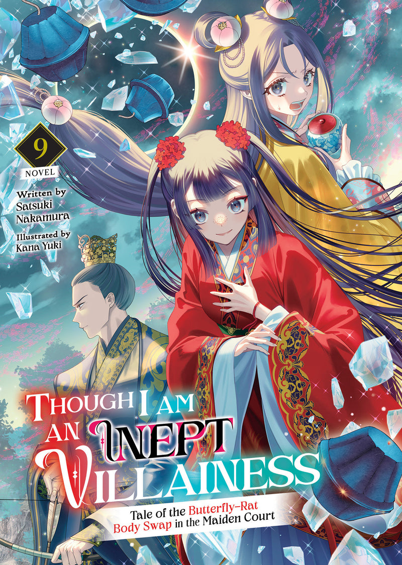 Though I Am an Inept Villainess: Tale of the Butterfly-Rat Body Swap in the Maiden Court (Light Novel) Vol. 9