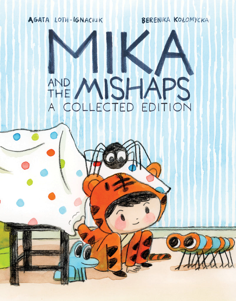 Mika and the Mishaps: A Collected Edition