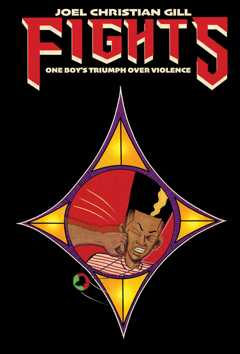 Fights: One Boy’s Triumph Over Violence (New Edition)