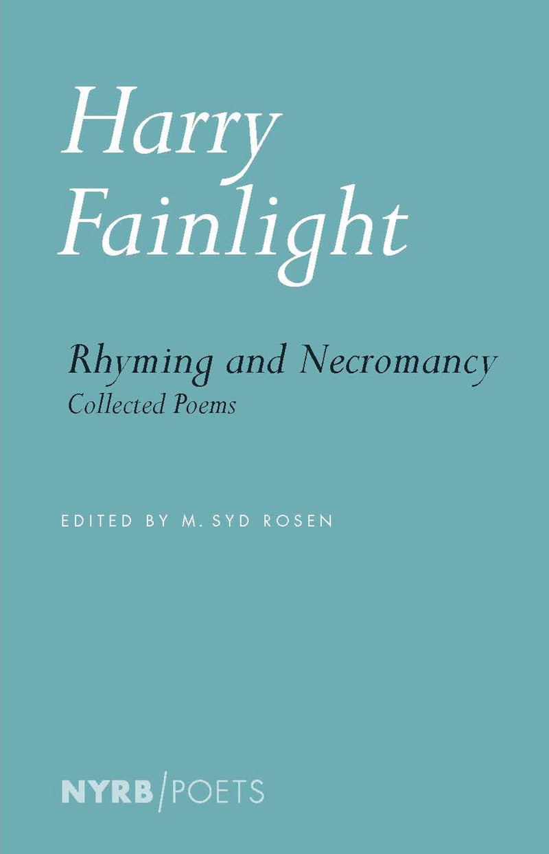 Rhyming and Necromancy: Collected Poems