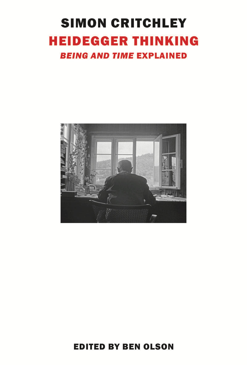 Heidegger Thinking: 'Being and Time' Explained