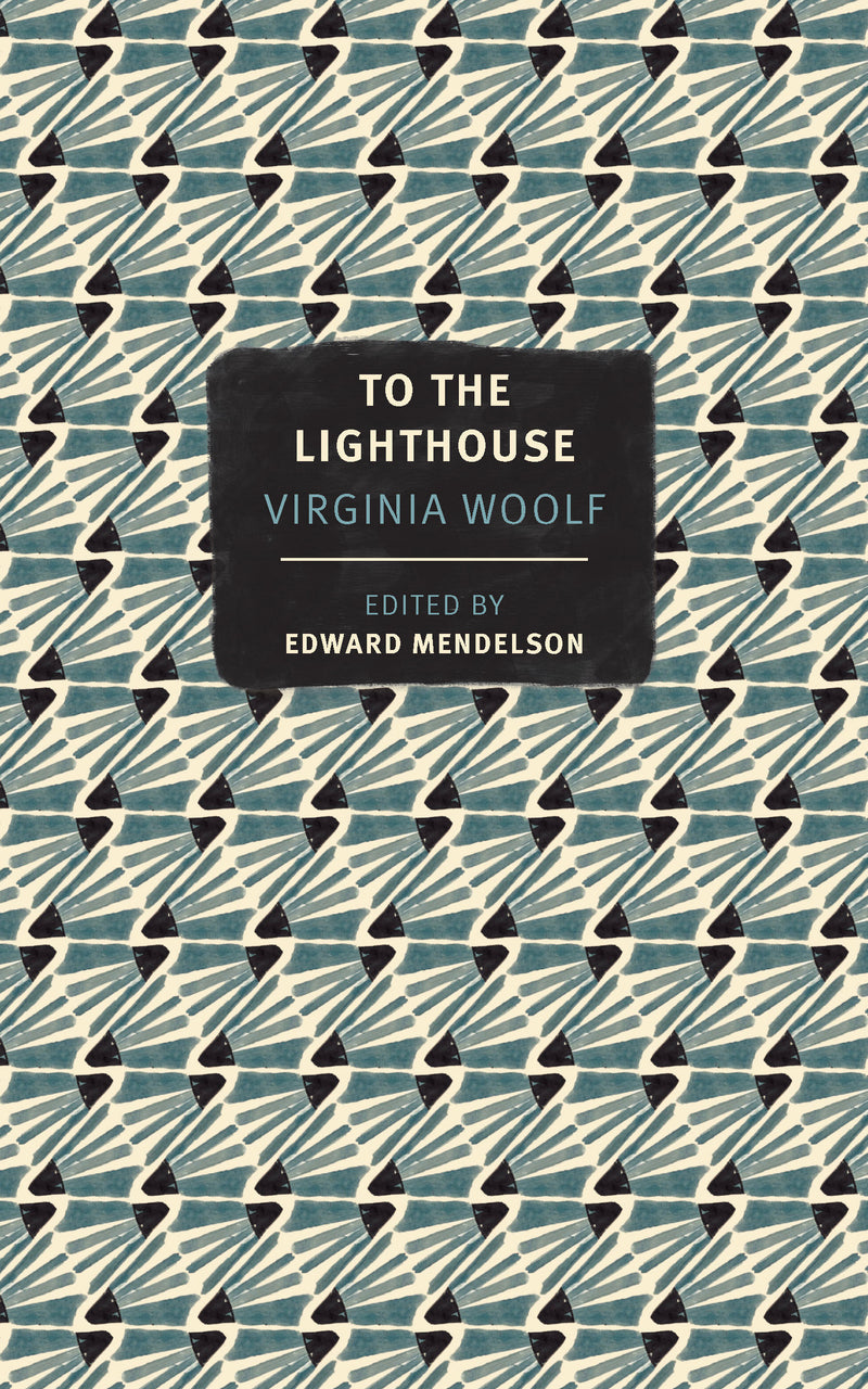 To the Lighthouse: The First-Edition Text with the Author's Revisions