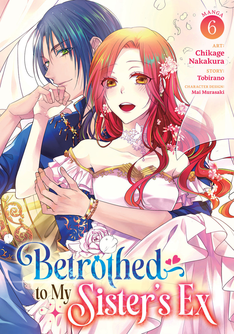 Betrothed to My Sister's Ex (Manga) Vol. 6